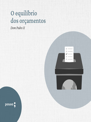 cover image of O equilíbrio dos orçamentos--discursos selecionados